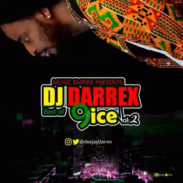 DJ Darrex - Best Of 9ice Mix (Vol. 2)